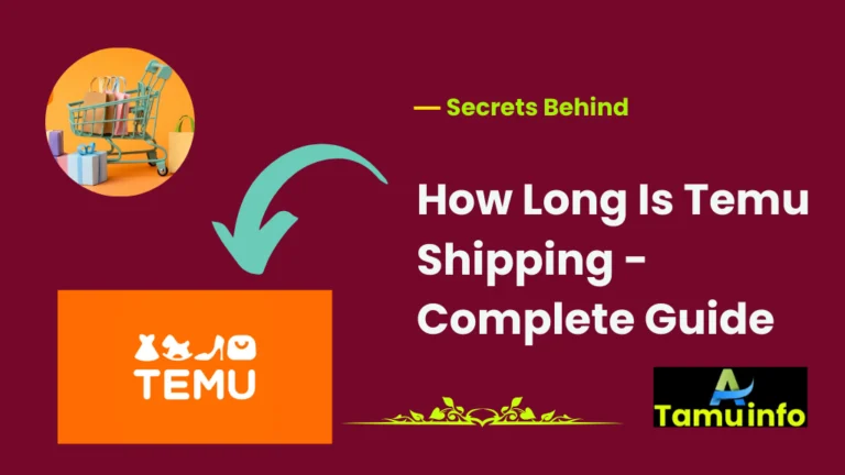 How Long Is Temu Shipping