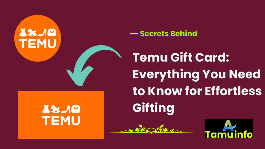 Temu Gift Card: Everything You Need to Know for Effortless Gifting